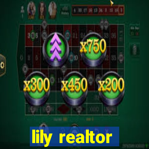 lily realtor